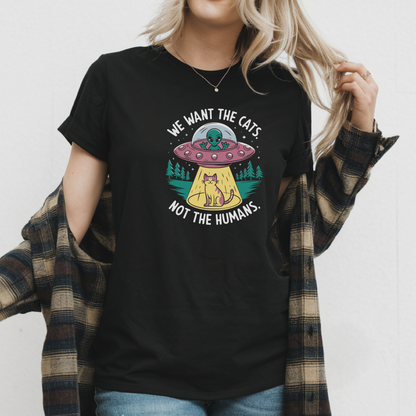 T-shirt Unisex "We Want The Cats"