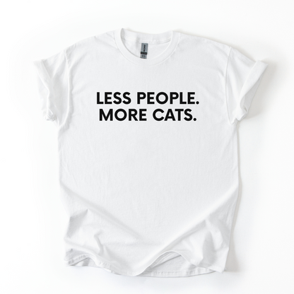 "Less People More Cats" Unisex T-shirt 