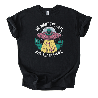 T-shirt Unisex "We Want The Cats"