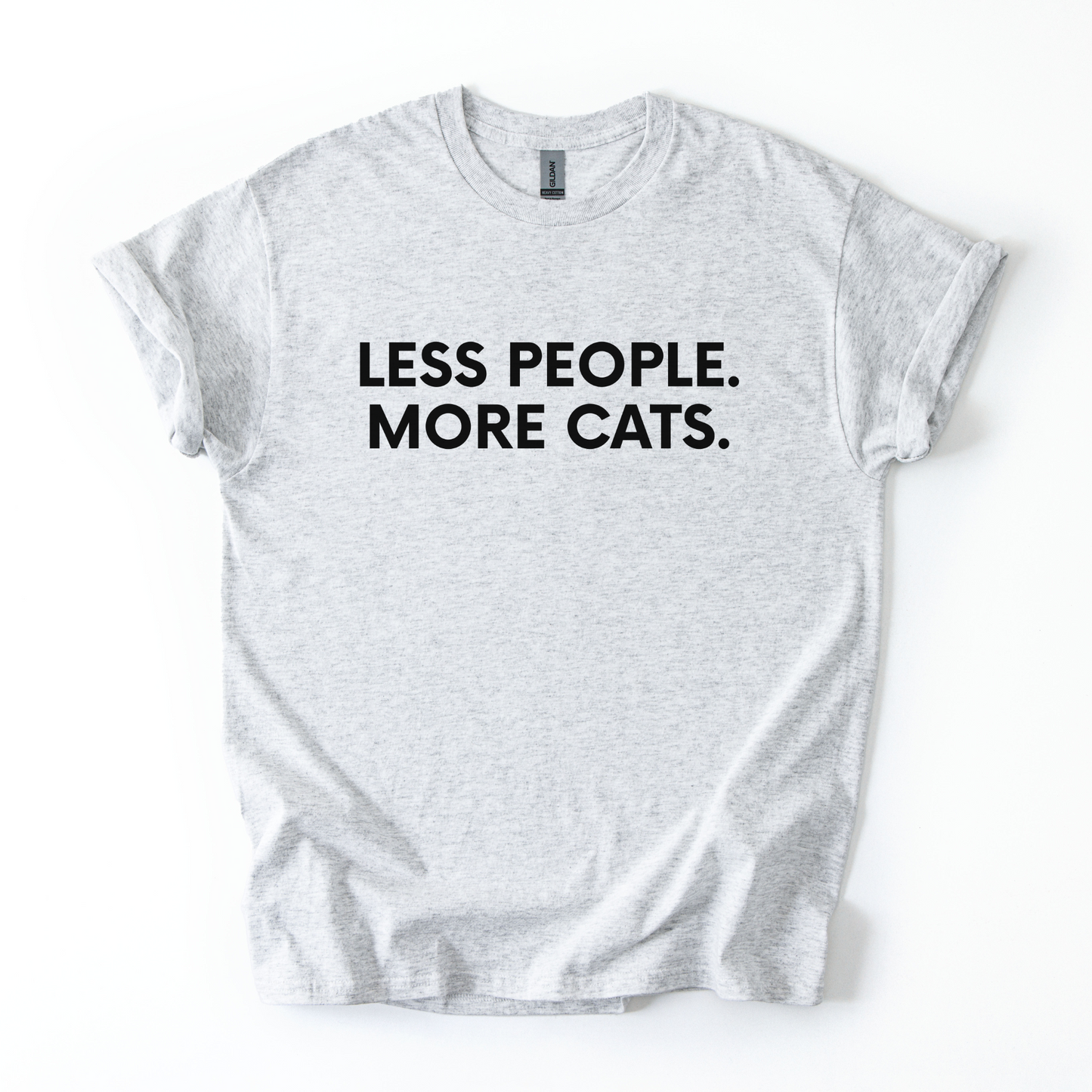 "Less People More Cats" Unisex T-shirt 