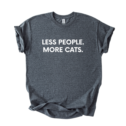 "Less People More Cats" Unisex T-shirt 
