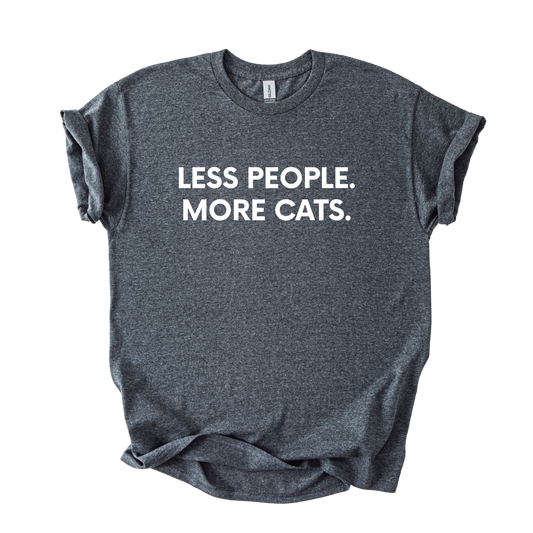 T-shirt Unisex "Less People More Cats"