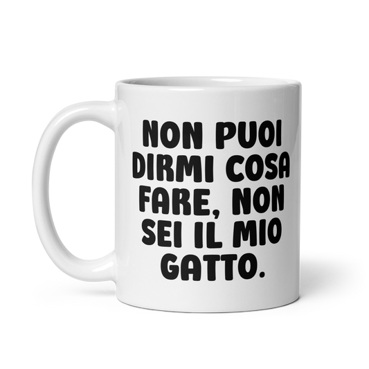Tazza "Non Sei Il Mio Gatto"